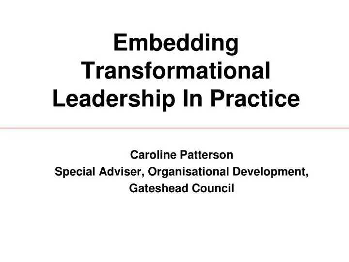 embedding transformational leadership in practice