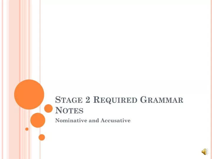 stage 2 required grammar notes