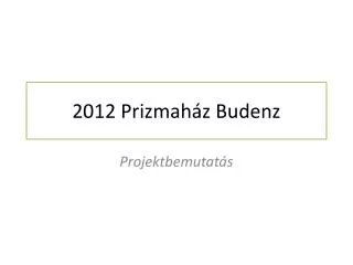 2012 prizmah z budenz