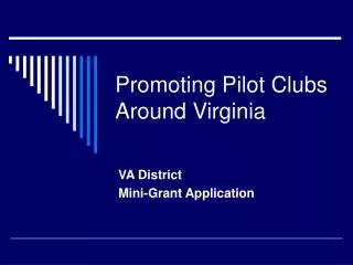 Promoting Pilot Clubs Around Virginia