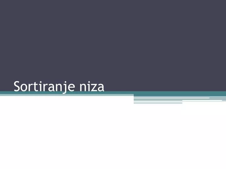 sortiranje niza