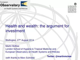 Health and wealth: the argument for investment