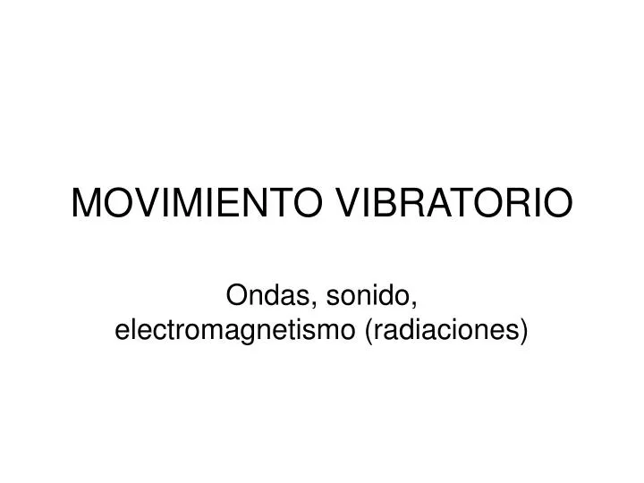 movimiento vibratorio