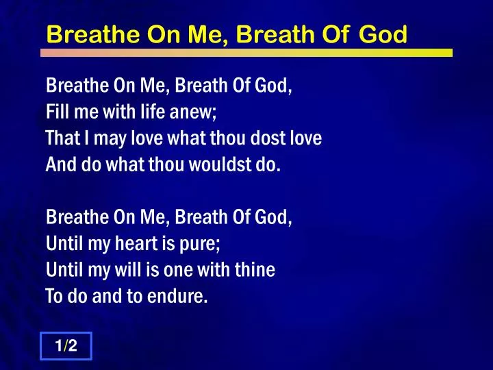 breathe on me breath of god