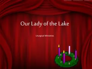 Our Lady of the Lake Liturgical Ministries