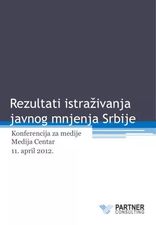 rezultati istra ivanja javnog mnjenja srbije