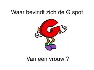 waar bevindt zich de g spot