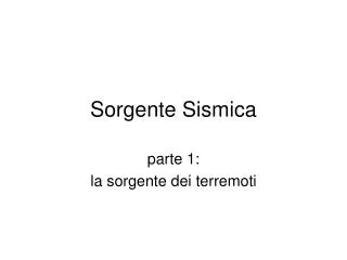 sorgente sismica