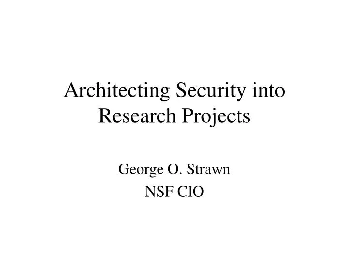 architecting security into research projects