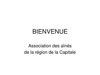 bienvenue