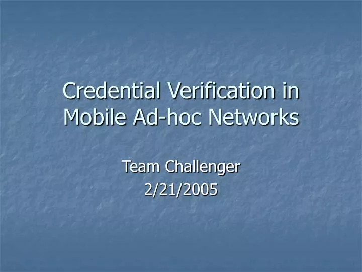 credential verification in mobile ad hoc networks