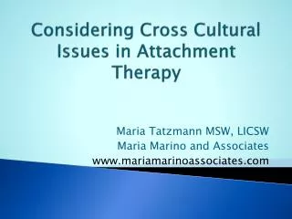 Considering Cross Cultural Issues in Attachment Therapy