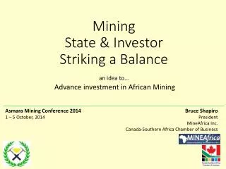 Mining State &amp; Investor Striking a Balance