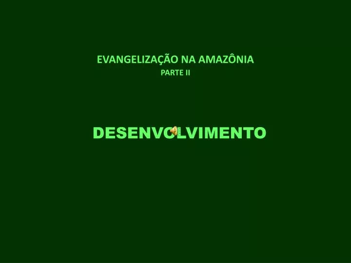 evangeliza o na amaz nia parte ii