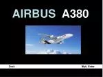 AIRBUS A380 - slide 1