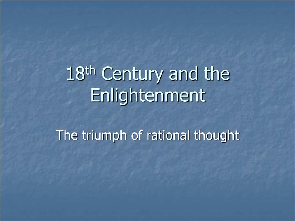 PPT - 18 th Century and the Enlightenment PowerPoint Presentation, free ...
