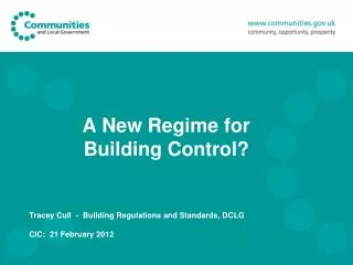 A New Regime for Building Control?