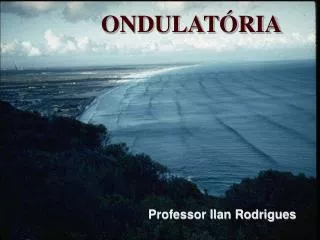 ondulat ria