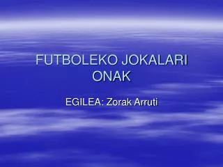 futboleko jokalari onak