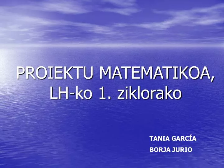 proiektu matematikoa lh ko 1 ziklorako