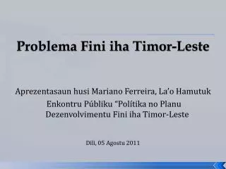 problema fini iha timor leste