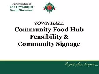 TOWN HALL Community Food Hub Feasibility &amp; Community Signage