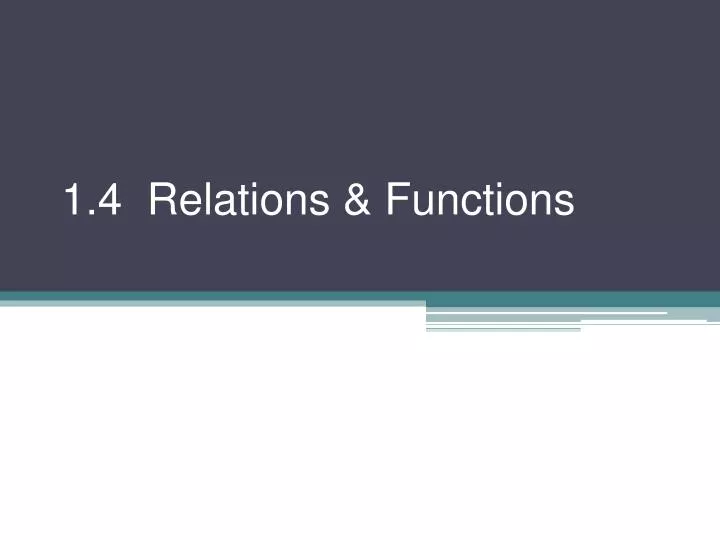 1 4 relations functions