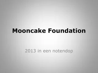 mooncake foundation