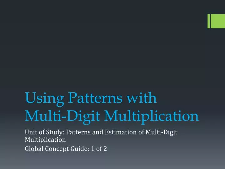 using patterns with multi digit multiplication