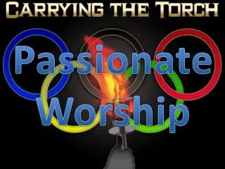 Passionate Worship