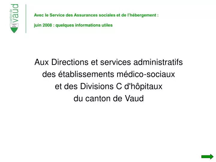 avec le service des assurances sociales et de l h bergement juin 2008 quelques informations utiles