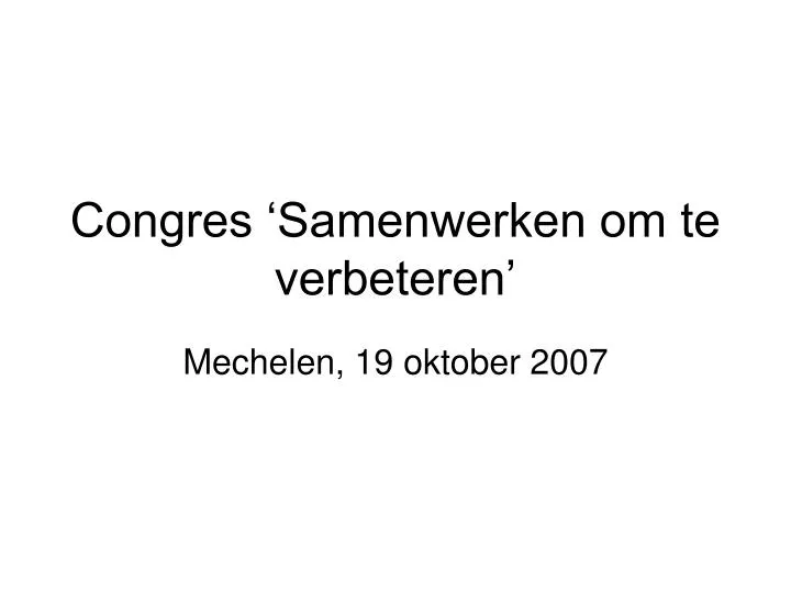 congres samenwerken om te verbeteren