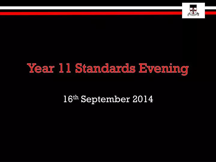 year 11 standards evening