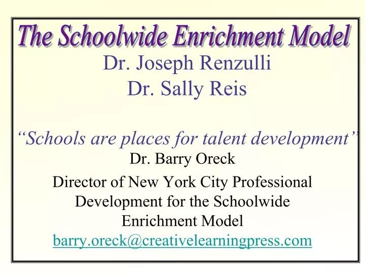 dr joseph renzulli dr sally reis schools are places for talent development