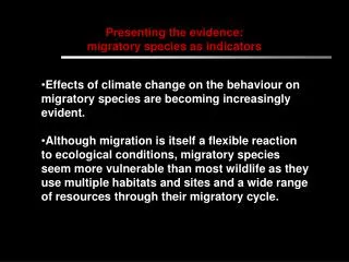 Presenting the evidence: migratory species as indicators