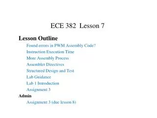 ECE 382 Lesson 7