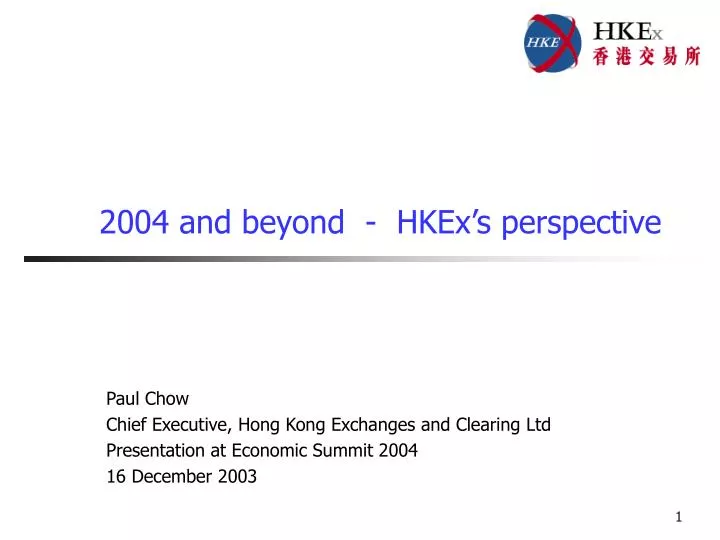 2004 and beyond hkex s perspective