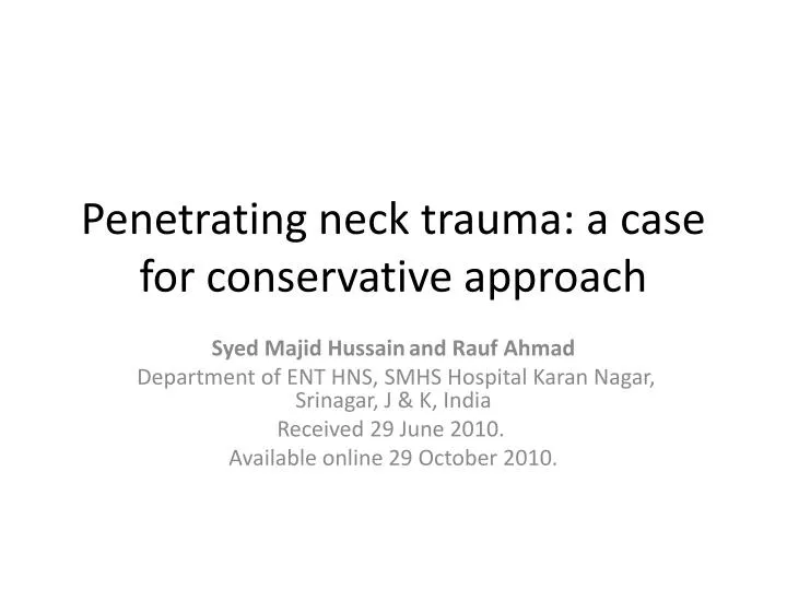 penetrating neck trauma a case for conservative approach