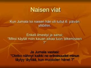 naisen viat