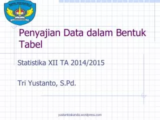 penyajian data dalam bentuk tabel