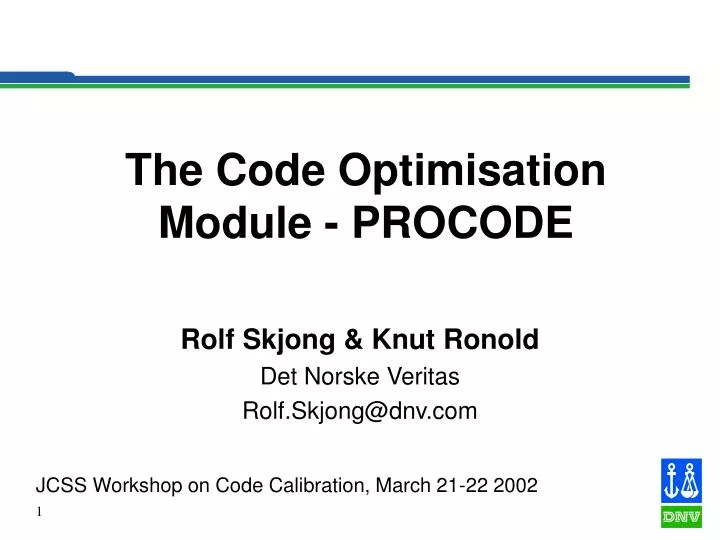 the code optimisation module procode
