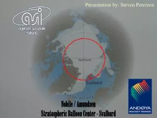 Nobile / Amundsen Stratospheric Balloon Center - Svalbard