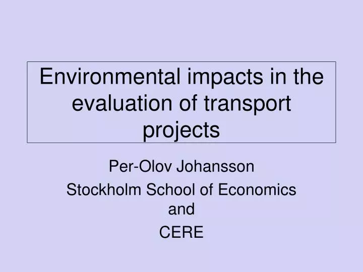 per olov johansson stockholm school of economics and cere