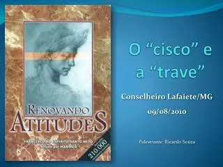 o cisco e a trave