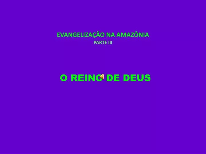 evangeliza o na amaz nia parte iii