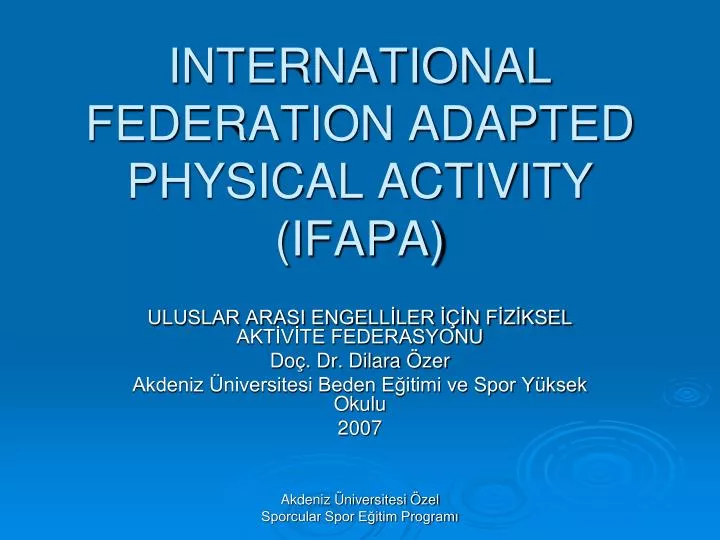 international federation adapted physical activity ifapa