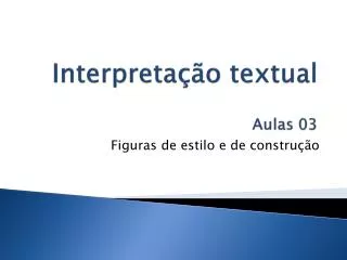 interpreta o textual aulas 03