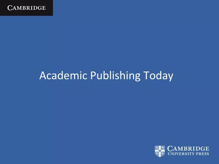 academic publishing today