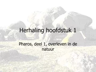 herhaling hoofdstuk 1