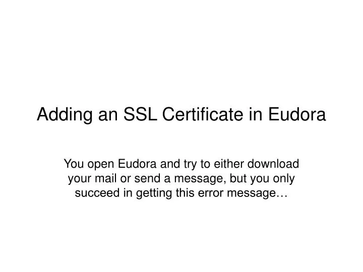 adding an ssl certificate in eudora